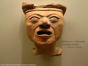 History serves as a vast early warning system.